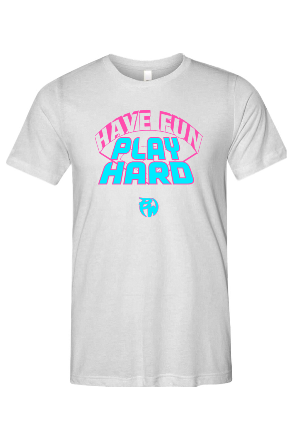 Have Fun Play Hard Lightweight Tee