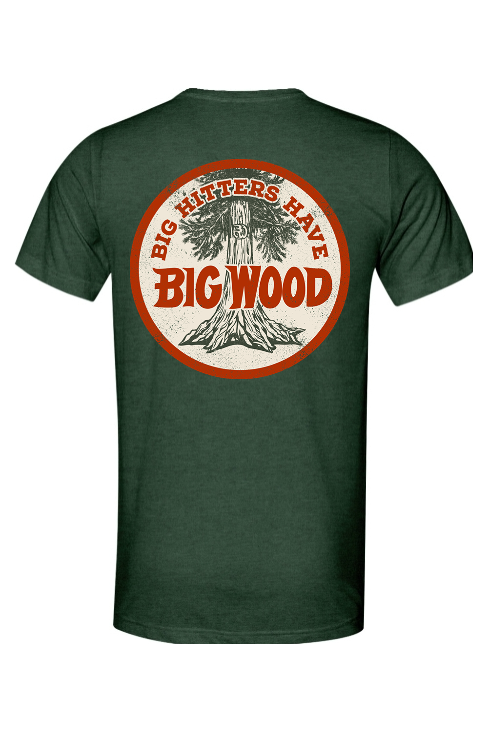 Big Hitters Have Big Wood Lightweight Tee