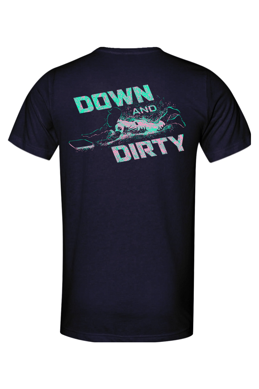 Down and Dirty Lightweight Tee