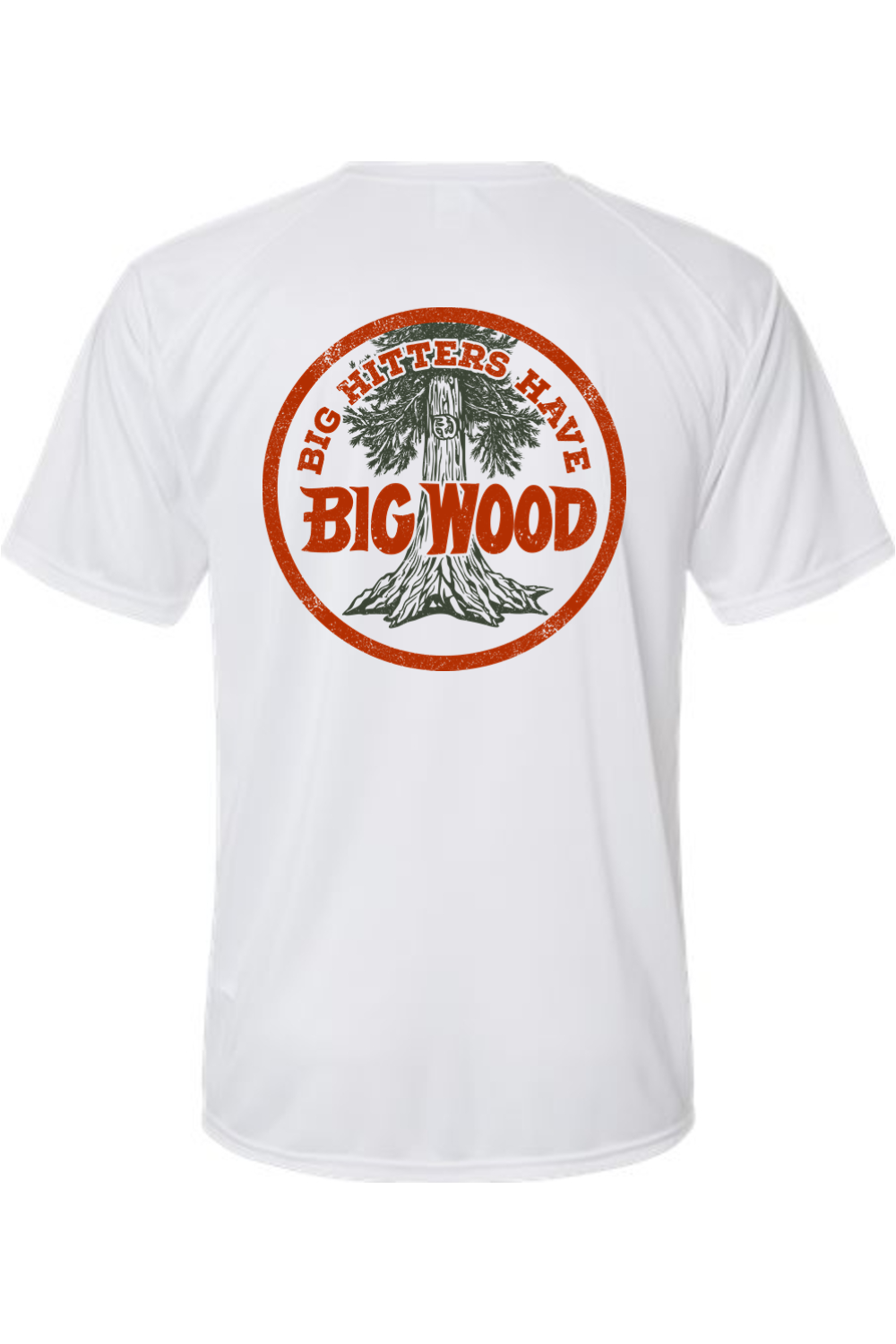 Big Hitters Have Big Wood Performance Tee