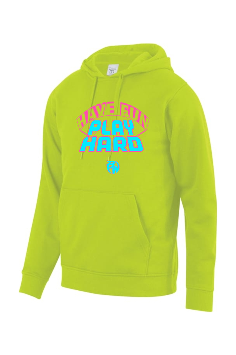Have Fun Play Hard Athletic Fit Hoodie